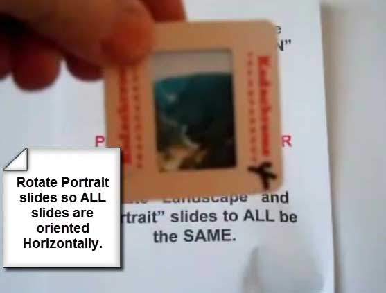 Portrait slide rotated to landscape before scanning